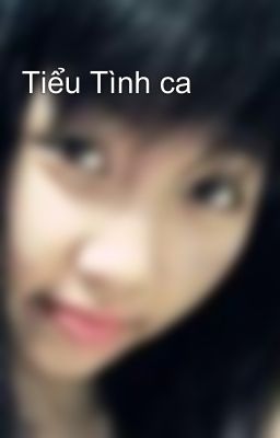 Tiểu Tình ca