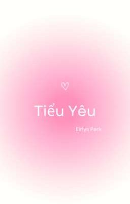 TIỂU YÊU [ KOOKMIN ] [ ONESHOT H ]
