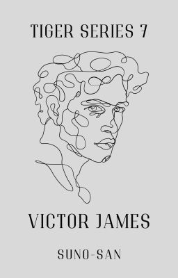 Tiger 7: Victor James (COMPLETED)