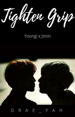 Tighten Grip | YoonMin FF