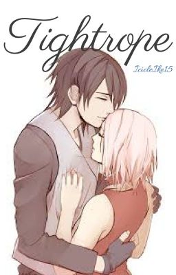 Tightrope (SasuSaku Oneshot)