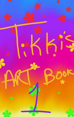 TIKKI'S ART BOOK 1