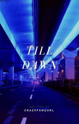 Till Dawn