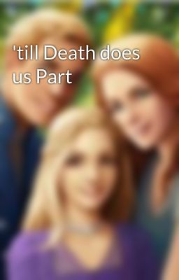 'till Death does us Part