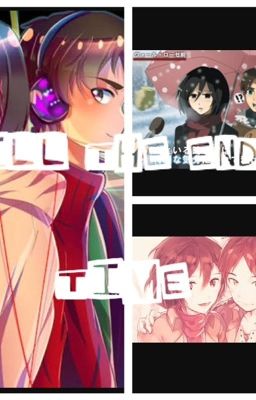 'Till The End Of Time (Eremika)