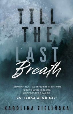 Till the Last Breath / ZOSTANIE WYDANE  2025 /