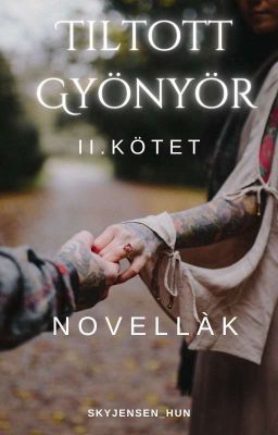 Tiltott Gyönyör- II. Kötet