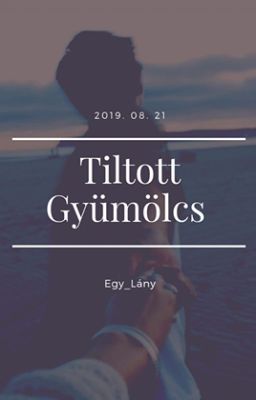 Tiltott Gyümölcs