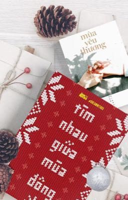 Tìm Nhau Giữa Mùa Đông - Fuyu & Hi Trần