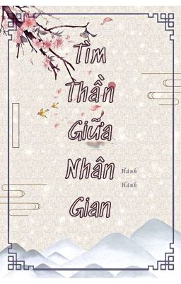 Tìm Thần Giữa Nhân Gian