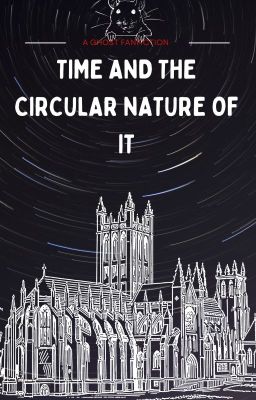 Time and the circular nature of it.