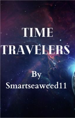 Time Travelers