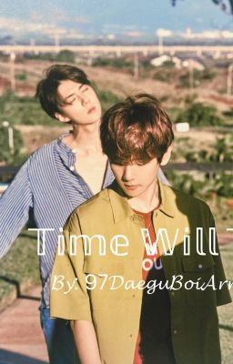 Time will Tell {Back!}