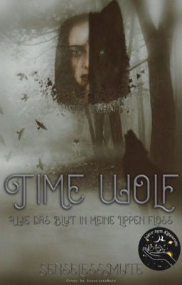 Time Wolf  Wie das Blut in meine Lippen floss