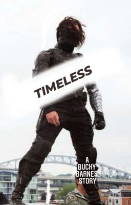 timeless ||Bucky Barnes/Winter Soldier||