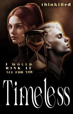 Timeless   ━━ 𝐃𝐫𝐚𝐜𝐨 𝐌𝐚𝐥𝐟𝐨𝐲