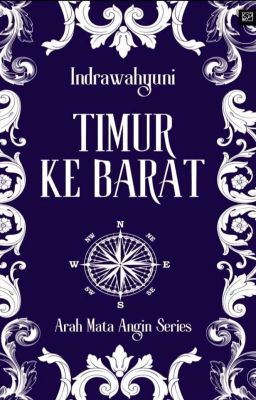 Timur ke Barat (Sudah Terbit)