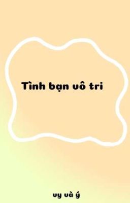 Tình bạn vô tri