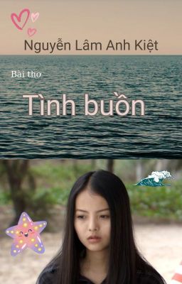 TÌNH BUỒN | Sad Love