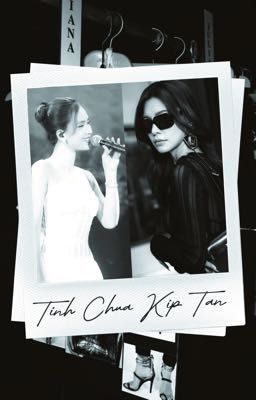 TÌNH CHƯA KỊP TAN ( Ái Phương x Bùi Lan Hương ) 