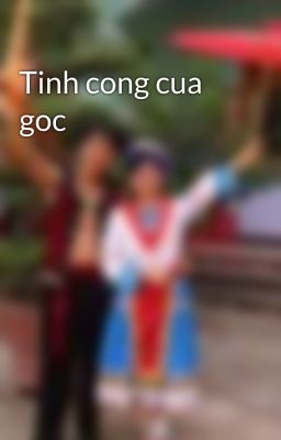 Tinh cong cua goc