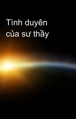 Tình duyên của sư thầy