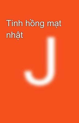 Tinh hồng mạt nhật