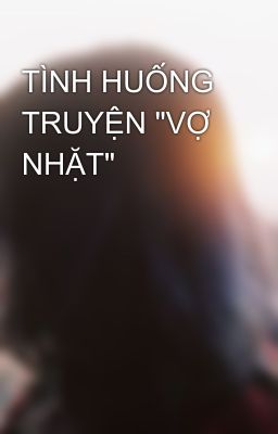 TÌNH HUỐNG TRUYỆN 