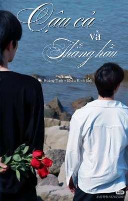 [ Tinh Kiệt ] Cậu cả và thằng hầu