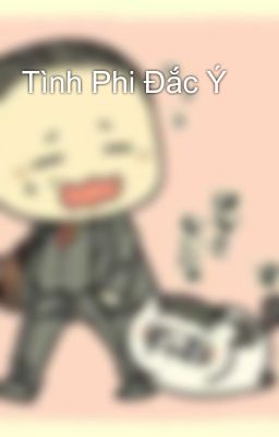 Tình Phi Đắc Ý