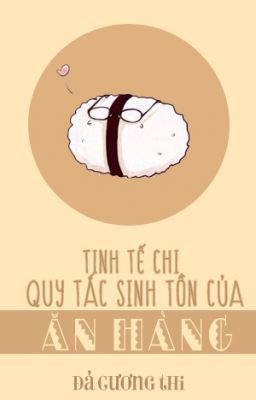 Tinh tế cật hóa sinh tồn thủ tắc - Đả Cương Thi