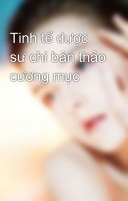 Tinh tế dược sư chi bản thảo cương mục