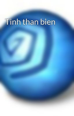 Tinh than bien