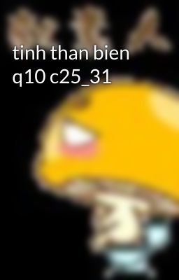 tinh than bien q10 c25_31