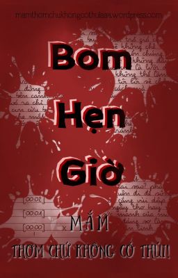 [Tình trai] Bom Hẹn Giờ