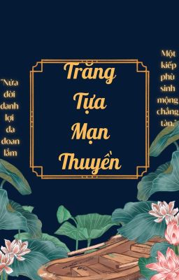 [Tình Trai - Tuyển Tập] - Trăng Tựa Mạn Thuyền