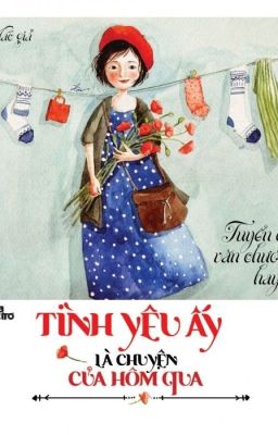 Tình yêu ấy là chuyện của hôm qua