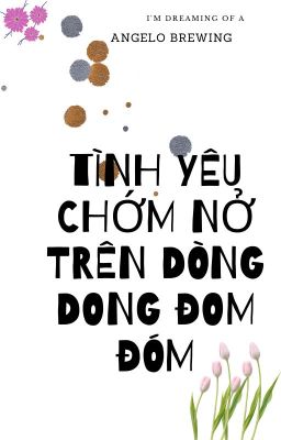 Tình yêu chớm nở trên dòng sông đom đóm.