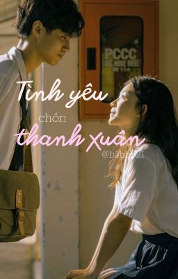 Tình Yêu Chốn Thanh Xuân