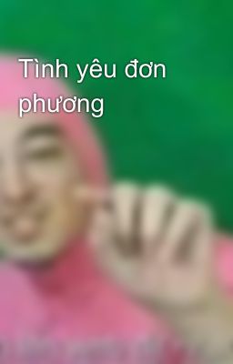 Tình yêu đơn phương