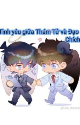 Tình yêu giữa Thám Tử và Đạo Chích