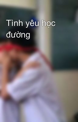 Tình yêu học đường