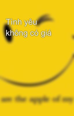 Tình yêu không có giá