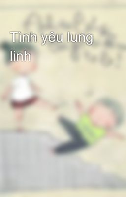 Tình yêu lung linh