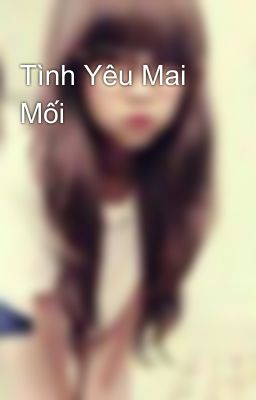 Tình Yêu Mai Mối