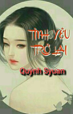 TÌNH YÊU TRỞ LẠI 