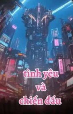 tình yêu và chiến đấu 