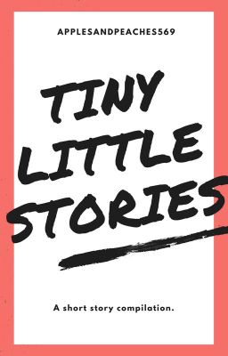 Tiny Little Stories