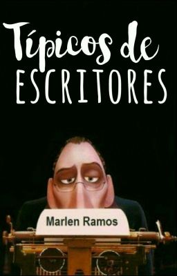 Típicos de escritores