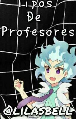 Tipos De Profesores «Beyblade Burst»